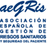 Asociaci&oacute;n Espa&ntilde;ola de Gesti&oacute;n de Riesgos Sanitarios y Seguridad del Paciente (AEGRIS)